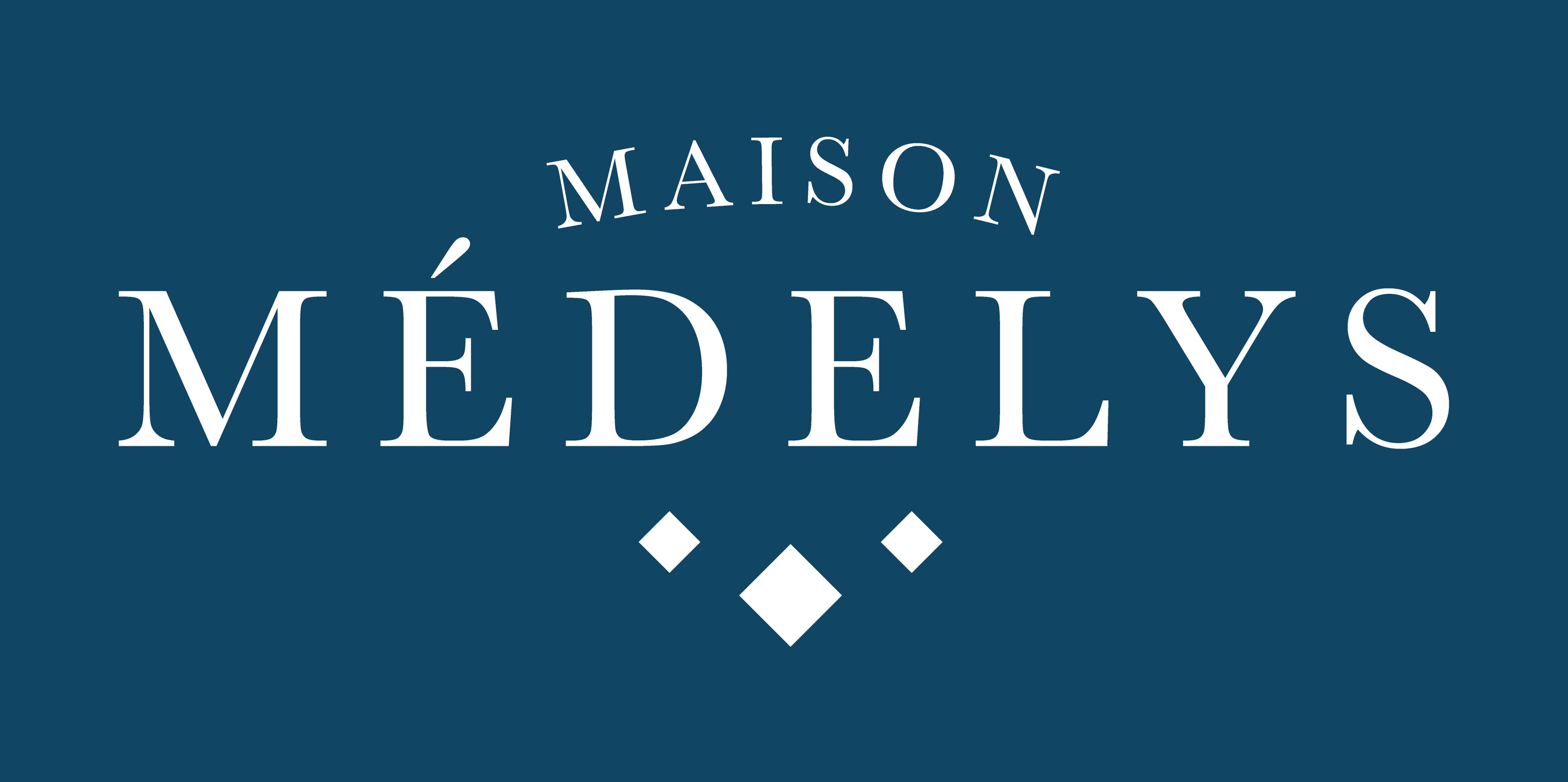 MAISON MEDELYS